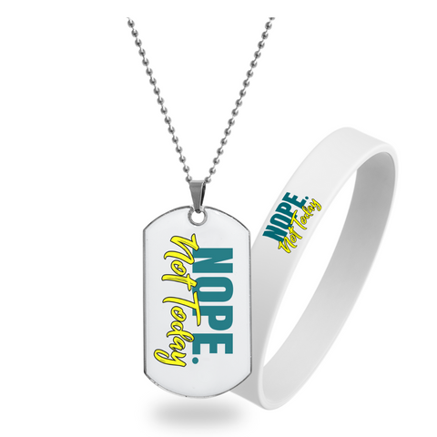 Nope Not Today - Pendant Necklace + Wristband Combo